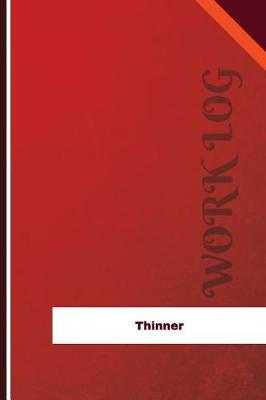 Cover of Thinner Work Log