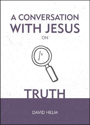 Cover of A Conversation With Jesus… on Truth