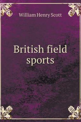 Cover of British field sports