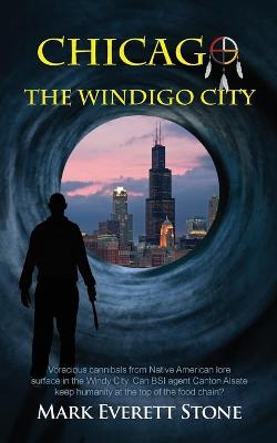 Book cover for Chicago, the Windigo City