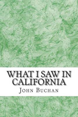 Book cover for What I Saw In California
