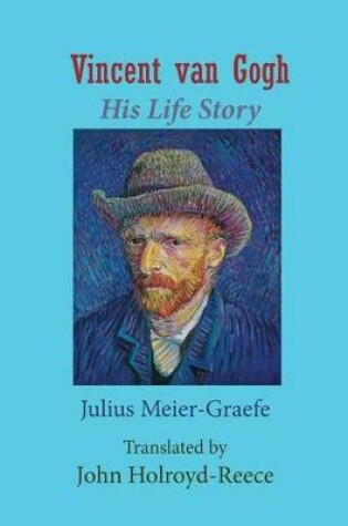 Cover of Vincent Van Gogh His Life Story (English Edition)