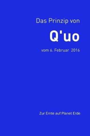 Cover of Das Prinzip von Q'uo (6. Februar 2016)