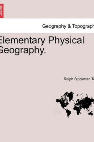 Cover of Elementary Physical Geography.