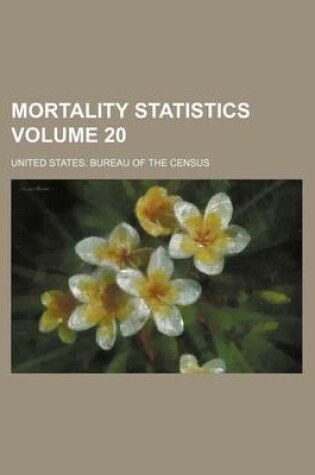 Cover of Mortality Statistics Volume 20