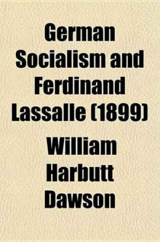 Cover of German Socialism and Ferdinand Lassalle (1899)