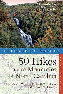 Book cover for Explorer's Guide 50 Hikes in the Mountains of North Carolina (Third Edition)