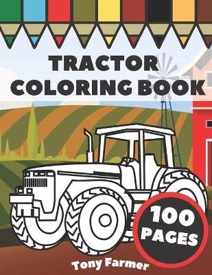 Book cover for Tractor Coloring Book