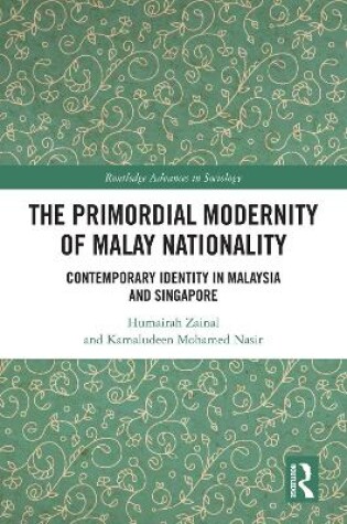 Cover of The Primordial Modernity of Malay Nationality