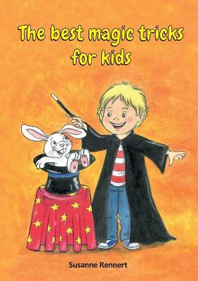 Cover of The best magic tricks for kids