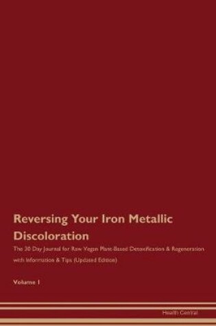 Cover of Reversing Your Iron Metallic Discoloration