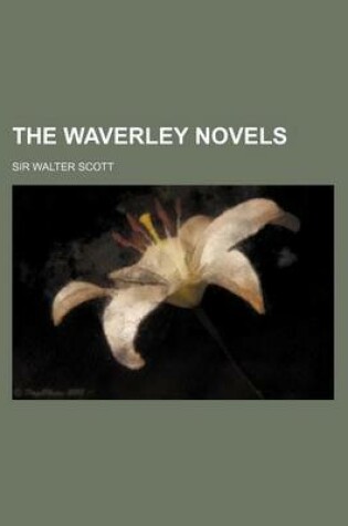 Cover of The Waverley Novels (Volume 45)