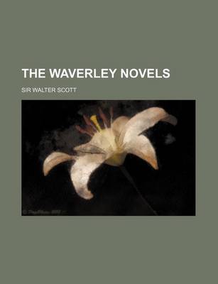 Book cover for The Waverley Novels (Volume 45)