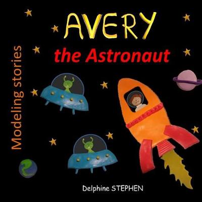 Book cover for Avery the Astronaut