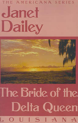 Book cover for The Bride of the Delta Queen (Louisiana)