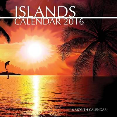 Book cover for Islands Calendar 2016