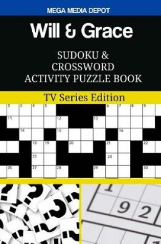 Cover of Will & Grace Sudoku and Crossword Activity Puzzle Book