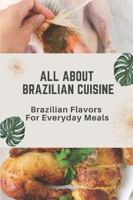 Cover of All About Brazilian Cuisine