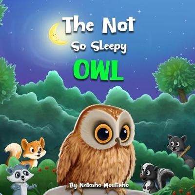 Cover of The Not So Sleepy Owl