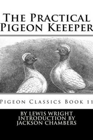 Cover of The Practical Pigeon Keeeper