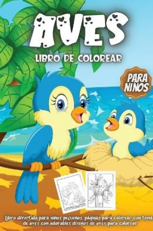 Cover of Aves Libro De Colorear Para Ninos