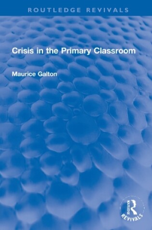 Cover of Crisis in the Primary Classroom