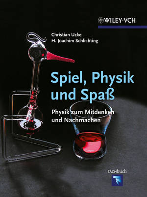 Book cover for Spiel, Physik und Spaβ – Physik zum Mitdenken und Nachmachen