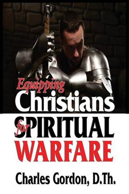 Book cover for Equipping Christians for Spiritual Warfare