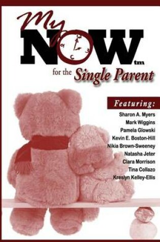 Cover of My Now for the Single Parent