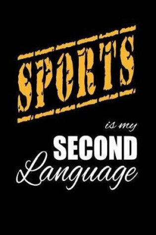 Cover of Sports Is My 2nd Language