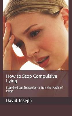 Book cover for How to Stop Compulsive Lying