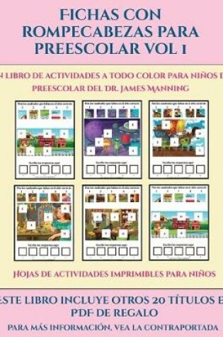 Cover of Hojas de actividades imprimibles para niños (Fichas con rompecabezas para preescolar Vol 1)