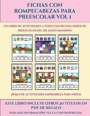 Cover of Hojas de actividades imprimibles para niños (Fichas con rompecabezas para preescolar Vol 1)