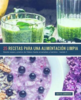 Book cover for 25 Recetas para una Alimentación Limpia - banda 3