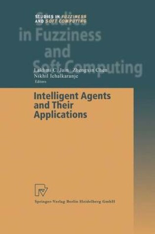 Cover of Intelligent Agents and Their Applications