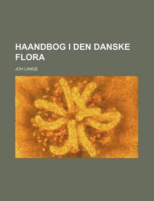 Book cover for Haandbog I Den Danske Flora