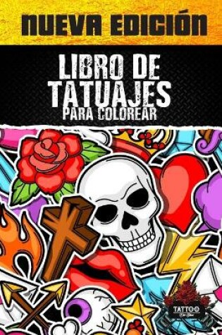 Cover of Libro De Tatuajes Para Colorear