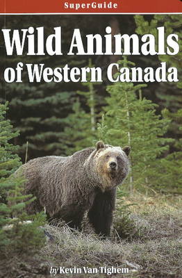 Book cover for SuperGuide: Wild Animals of Western Canada