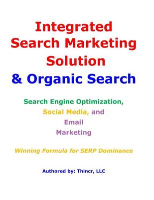 Cover of Integrated Search Marketing Solution & Organic Search