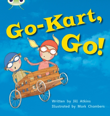 Cover of Bug Club Phonics - Phase 5 Unit 23: Go-Kart, Go!