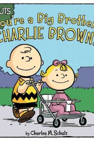 Cover of You're a Big Brother, Charlie Brown!