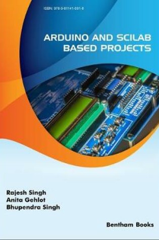 Cover of Arduino and Scilab based Projects