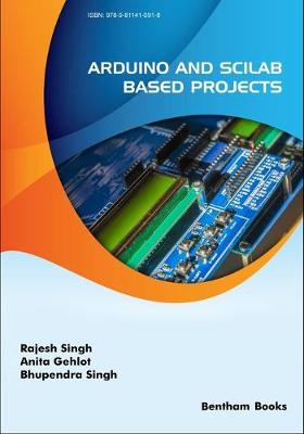 Book cover for Arduino and Scilab based Projects