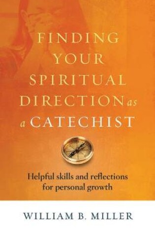 Cover of Finding Your Spiritual Direction as a Catechist