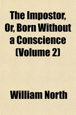 Book cover for The Impostor, Or, Born Without a Conscience (Volume 2)