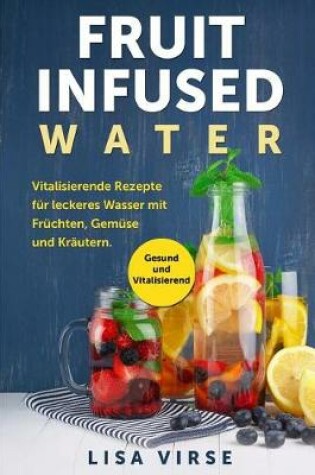 Cover of Fruit Infused Water