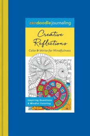 Cover of Zendoodle Journaling: Creative Reflections
