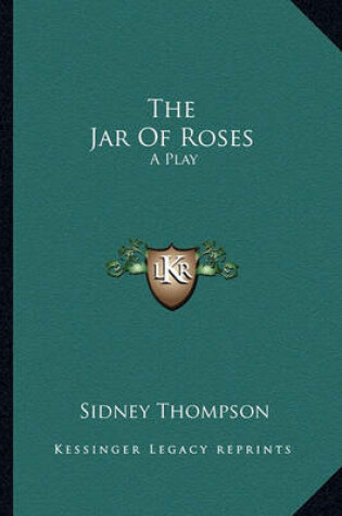 Cover of The Jar Of Roses