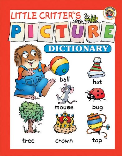 Book cover for Little Critter's (R) Picture Dictionary