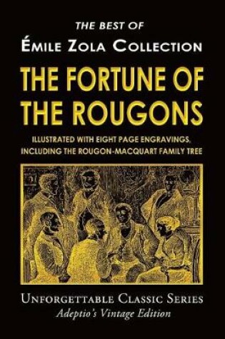 Cover of Émile Zola Collection - The Fortune of the Rougons